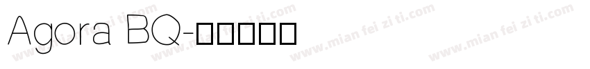 Agora BQ字体转换